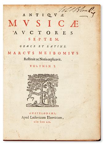MUSIC.  Meibom, Marcus, translator and editor. Antiquae musicae auctores septem.  2 vols.  1652